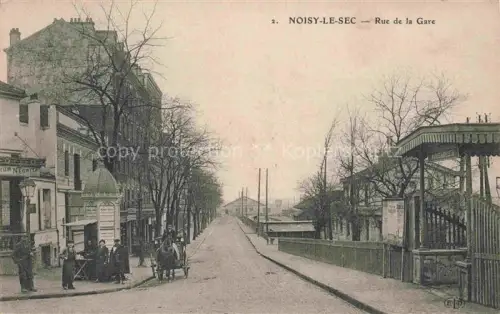 AK / Ansichtskarte Noisy-le-Sec Bobigny 93 Seine-Saint-Denis Rue de la Gare