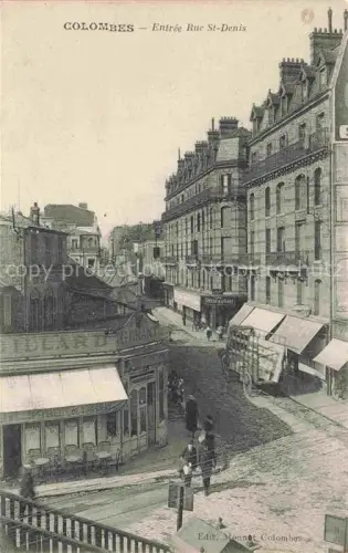 AK / Ansichtskarte COLOMBES LA GARENNE-COLOMBES 92 Hauts-de-Seine Entrée Rue Saint Denis