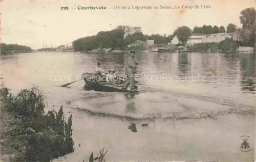 AK / Ansichtskarte COURBEVOIE 92 Hauts-de-Seine Pêche à l'épervier en Seine le coup de filet