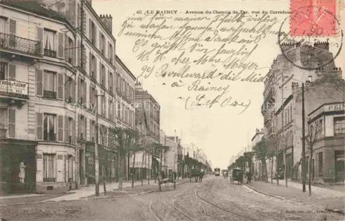 AK / Ansichtskarte LE RAINCY 93 Seine-Saint-Denis Avenue du Chemin de Fer vue du Carrefour
