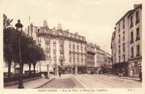 AK / Ansichtskarte SAINT-DENIS  93 Seine-Saint-Denis Rue de Paris et Place aux Gueldres
