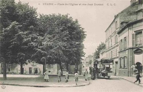 AK / Ansichtskarte Stains 93 Seine-Saint-Denis Place de l'Eglise et Rue Jean Durand