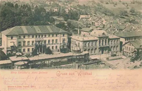 AK / Ansichtskarte WILDBAD  Bad Schwarzwald BW Koenig Karlsbad und Hotel Bellevue