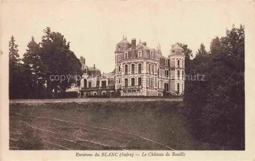 AK / Ansichtskarte Rouilly Chateau Le Blanc 36 Indre Schloss