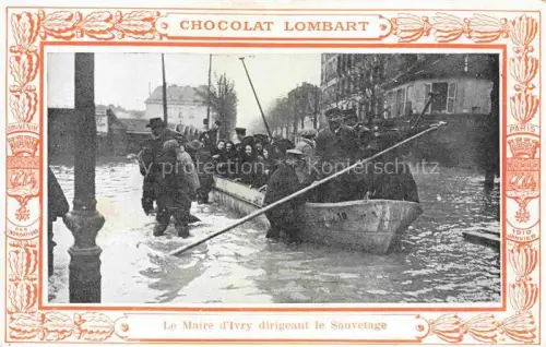 AK / Ansichtskarte Ivry  CRETEIL 94 Val-de-Marne Le Maire d'Ivry dirigeant le sauvetage Inondation Werbung Chocolat Lombart Paris