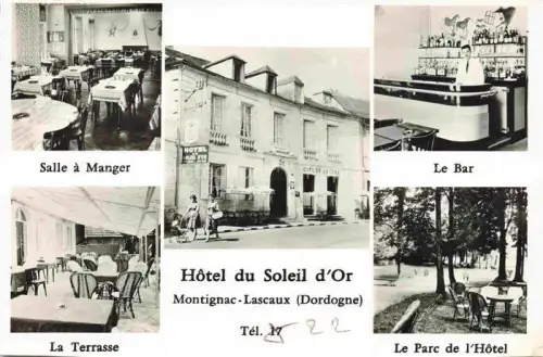 AK / Ansichtskarte Montignac-sur-Vezere Sarlat-la-Caneda 24 Dordogne Hotel du Soleil d'Or Salle a MangerLa Terrasse Le Bar Le Parc de l'Hotel