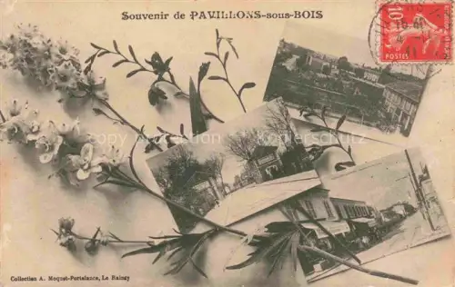 AK / Ansichtskarte Pavillons-sous-Bois Les 93 Seine-Saint-Denis Souvenirs de la ville vues d'ensemble