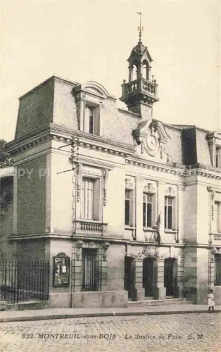 AK / Ansichtskarte MONTREUIL -SOUS-BOIS Bobigny 93 Seine-Saint-Denis La Justice de Paix