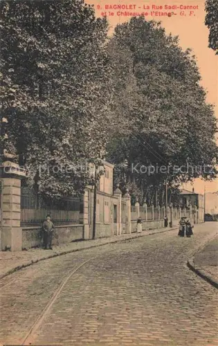 AK / Ansichtskarte Bagnolet BOBIGNY 93 Seine-Saint-Denis Rue Sadi-Carnot et le Château de l'Etang