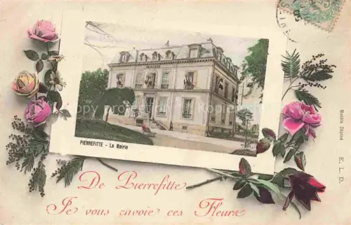 AK / Ansichtskarte Pierrefitte -sur-Seine Saint-Denis 93 Seine-Saint-Denis Je vous envoie des fleurs la Mairie