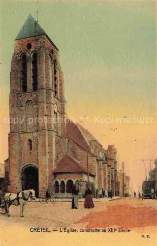 AK / Ansichtskarte CRETEIL 94 Val-de-Marne Eglise construite au XIIIe siècle