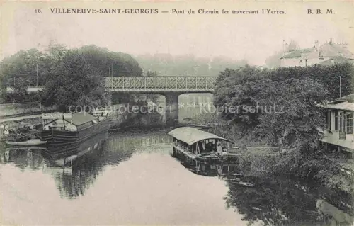 AK / Ansichtskarte Villeneuve-Saint-Georges CRETEIL 94 Val-de-Marne Pont du Chemin fer traversant l'Yerres