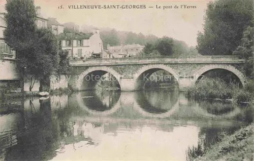 AK / Ansichtskarte Villeneuve-Saint-Georges CRETEIL 94 Val-de-Marne Le pont de l'Yerres