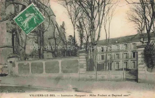 AK / Ansichtskarte Villiers-le-Bel Sarcelles 95 Val-d Oise Institution Hacquart Mlles Foubert et Dayraud succ.