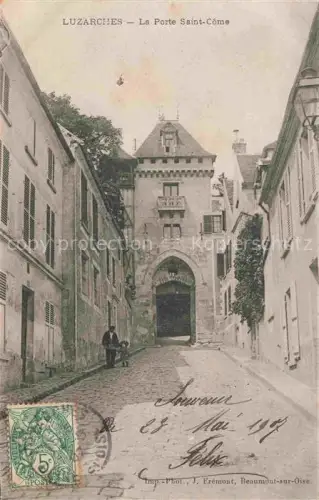 AK / Ansichtskarte Luzarches Sarcelles 95 Val-d Oise La Porte Saint-Côme