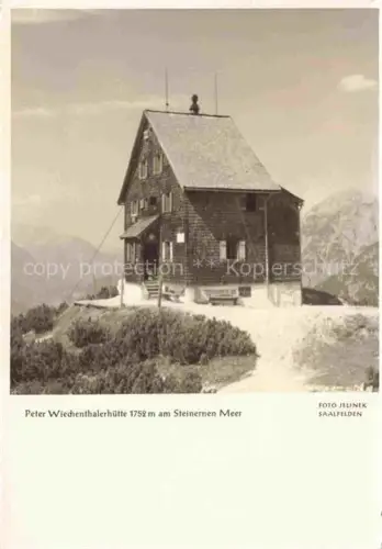 AK / Ansichtskarte Saalfelden Steinernes Meer Pinzgau-Pongau AT Peter Wiechenthalerhuette am Steinernen Meer Berghaus Alpen