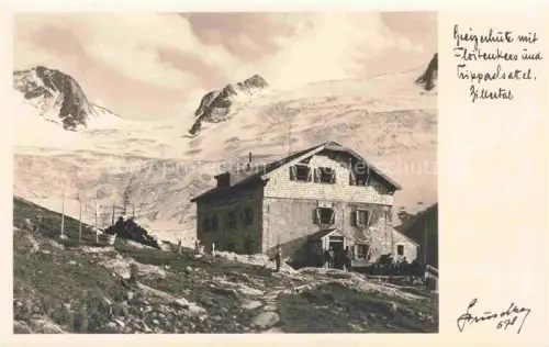AK / Ansichtskarte Greizerhuette Greizer-Huette 2226m Zillertal Torol AT Berghuette Blick gegen Floitenkees und Trippachsattel Zillertaler Alpen