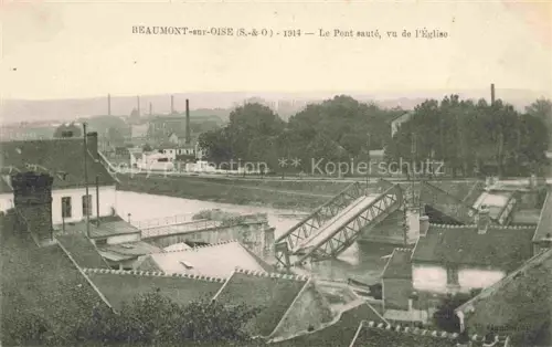 AK / Ansichtskarte Beaumont-sur-Oise PONTOISE 95 Val-d Oise Le pont sauté vu de l'église
