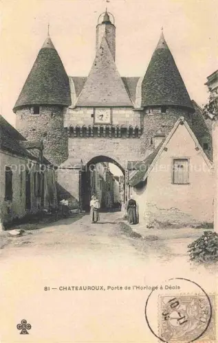 AK / Ansichtskarte CHATEAUROUX 36 Indre Porte de l'Horloge a Deols