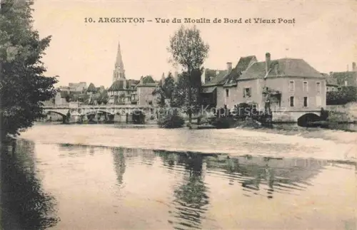 AK / Ansichtskarte Argenton -sur-Creuse Chateauroux 36 Indre Moulin de Bord Vieux Pont