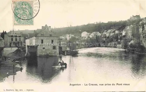 AK / Ansichtskarte Argenton -sur-Creuse Chateauroux 36 Indre Le Pont vieux 