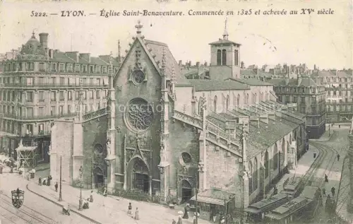 AK / Ansichtskarte LYON 69 Rhone Eglise Saint Bonaventure Commencee en 1325 et achevee
