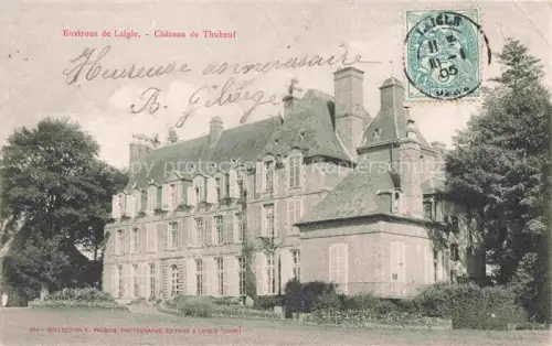 AK / Ansichtskarte Laigle L Aigle Mortagne-au-Perche 61 Orne Chateau de Thubeuf