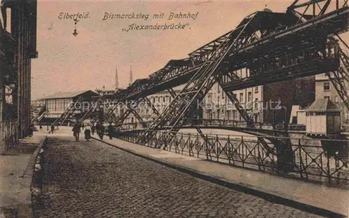 AK / Ansichtskarte Elberfeld Barmen WUPPERTAL Bismarcksteg mit Bahnhof Alexanderbruecke