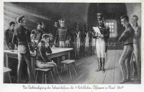 AK / Ansichtskarte WESEL  Rhein Die Verkuendigung des Todesurteils an die 11 Schill'schen Offiziere in Wesel 1809
