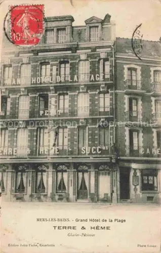 AK / Ansichtskarte MERS-LES-BAINS MERS-SUR-MER Abbeville 80 Somme Grand Hôtel de la Plage Terre et Hème Glacier Pâtissier