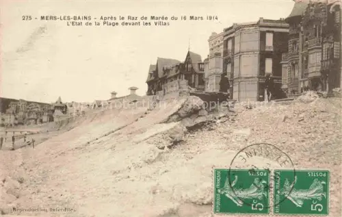 AK / Ansichtskarte MERS-LES-BAINS MERS-SUR-MER Abbeville 80 Somme Après le raz de marée du 16 Mars 1914 état de la plage devant les villas