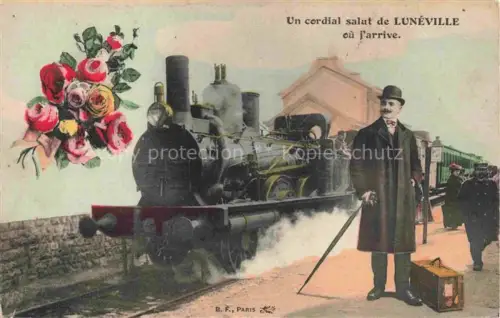 AK / Ansichtskarte LUNEVILLE 54 Meurthe-et-Moselle Un cordial salut de la ville où j'arrive Train Gare Dampflokomotive