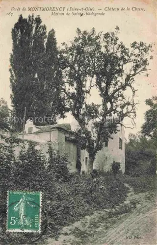 AK / Ansichtskarte Foret de Montmorency 95 Val-d Oise Château de la Chasse Maison de Sainte-Radegonde