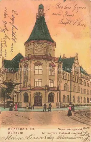 AK / Ansichtskarte MULHOUSE Muehlhausen 68 Haut-Rhin Neues Amtsgericht Le nouveau Tribunal cantonal