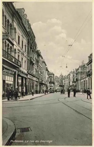 AK / Ansichtskarte MULHOUSE Muehlhausen 68 Haut-Rhin Rue du Sauvage