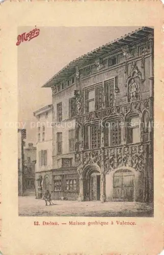 AK / Ansichtskarte VALENCE -SUR-RHONE 26 Drome Maison gothique a Valence