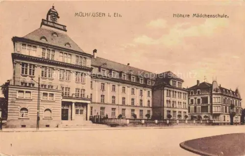 AK / Ansichtskarte Muelhausen Elsass Hoehe Maedchenschule
