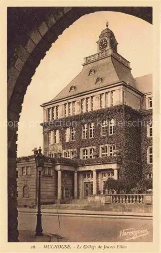 AK / Ansichtskarte MULHOUSE Muehlhausen 68 Haut-Rhin Le Collège de Jeunes Filles