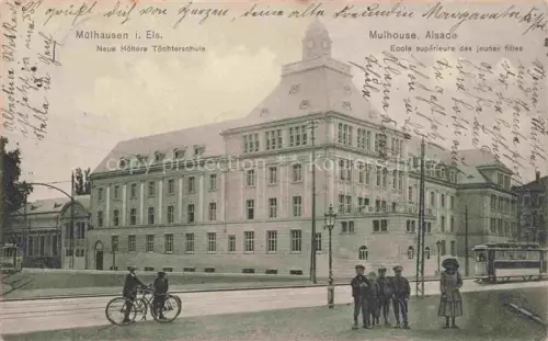 AK / Ansichtskarte MULHOUSE Muehlhausen 68 Haut-Rhin Hoehe Toechterschule Ecole supérieure des jeunes filles