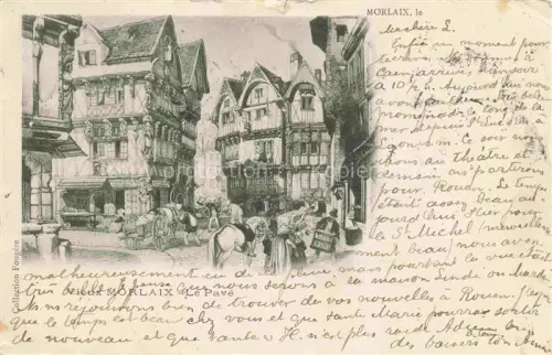 AK / Ansichtskarte MORLAIX 29 Finistere Le Pavé aux vieux Morlaix Kuenstlerkarte