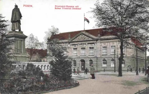 AK / Ansichtskarte POZNAN Posen PL Provinzial-Museum mit Kaiser Friedrich-Denkmal