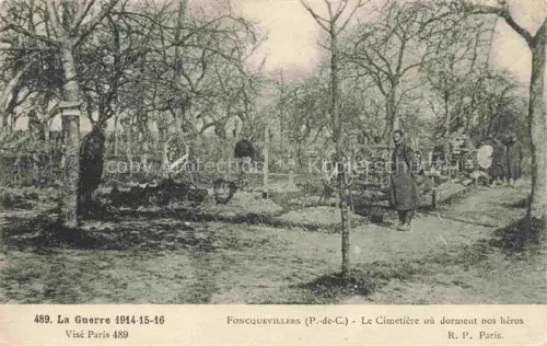 AK / Ansichtskarte Foncquevillers ARRAS 62 Pas-de-Calais Le Cimetière où dorment nos héros La Guerre 1914-16
