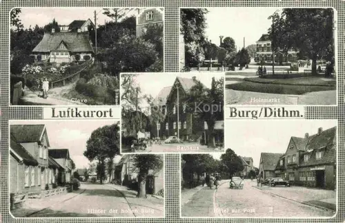 AK / Ansichtskarte Burg  Dithmarschen Cleve Holzmarkt Rathaus Hinter der hohen Burg Hotel zur Post