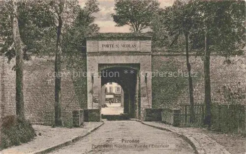 AK / Ansichtskarte PERONNE  80 Somme Porte Saint Nicolas vue de l'extérieur