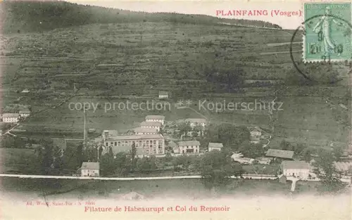 AK / Ansichtskarte Plainfaing Saint-Die 88 Vosges Filature de Habeaurupt et Col du Reposoir