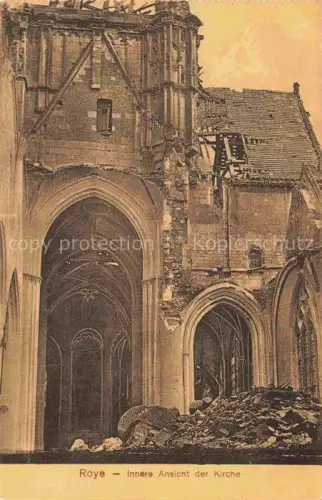 AK / Ansichtskarte Roye  Montdidier 80 Somme Innere Ansicht der Kirche Truemmer 1. Weltkrieg