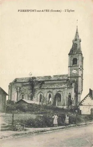 AK / Ansichtskarte Pierrepont-sur-Avre Montdidier 80 Somme Eglise Kirche Truemmer 1. Weltkrieg