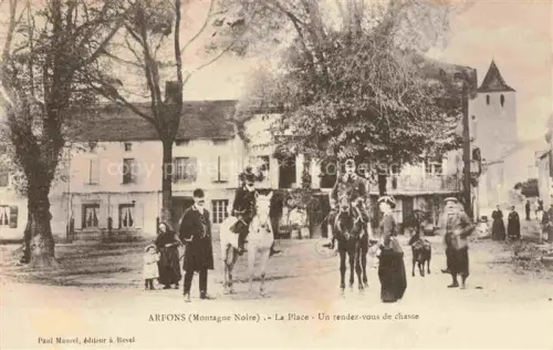 AK / Ansichtskarte Arfons CASTRES 81 Tarn La Place Rendez-vous de chasse