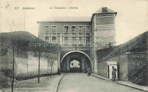 AK / Ansichtskarte AMIENS 80 Somme Entrée de la Citadelle