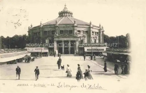 AK / Ansichtskarte AMIENS 80 Somme Le Cirque